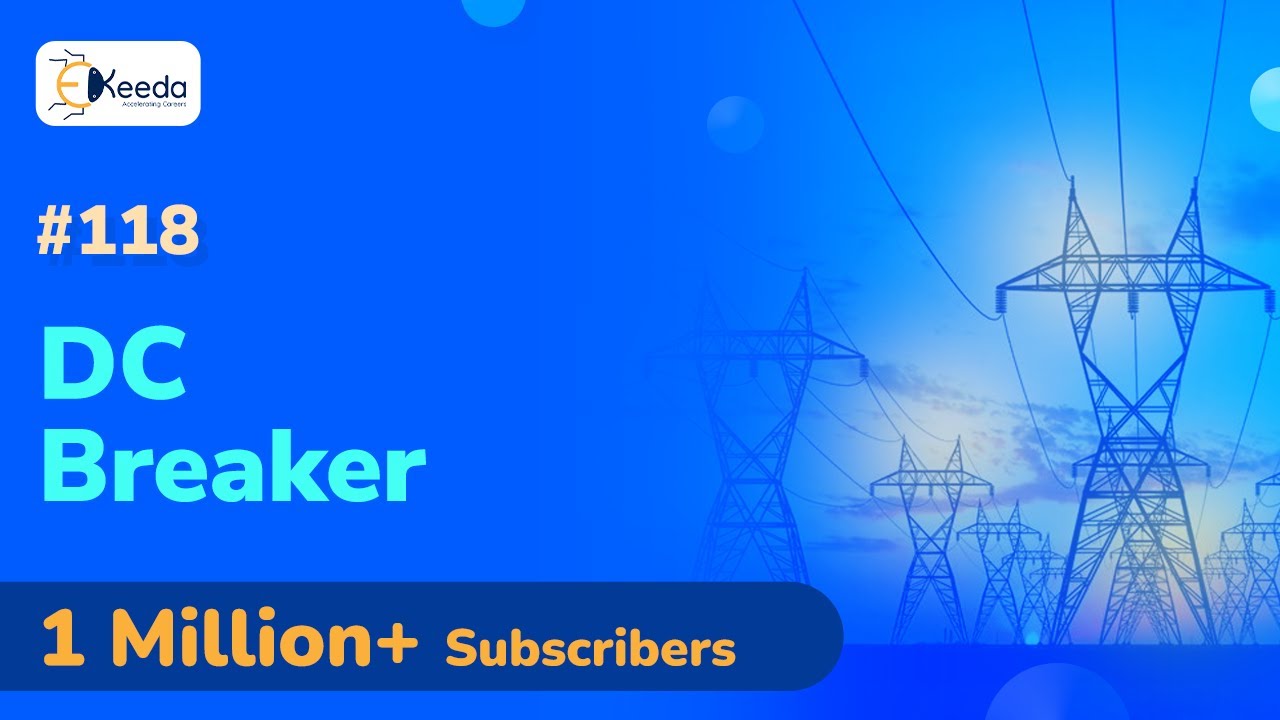 DC Breaker - Smoothing Reactor and DC Line - High Voltage Direct Current Transmission