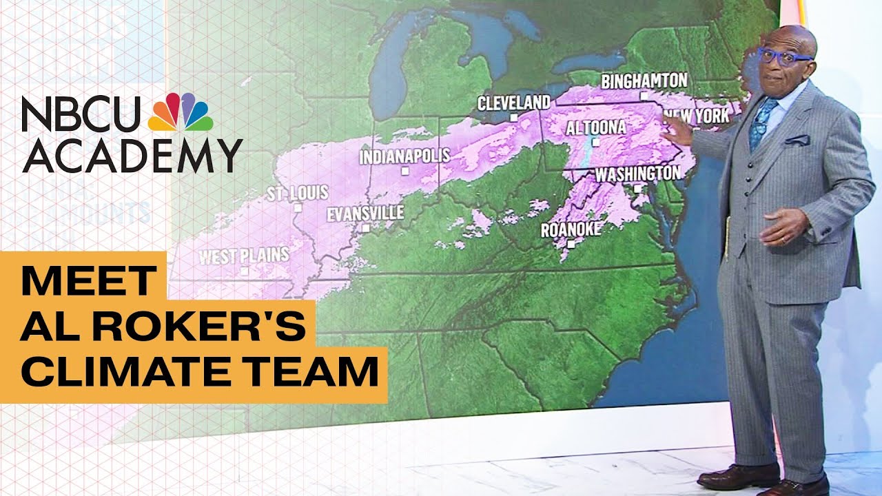 Meet Al Roker's Climate Team - NBCU Academy
