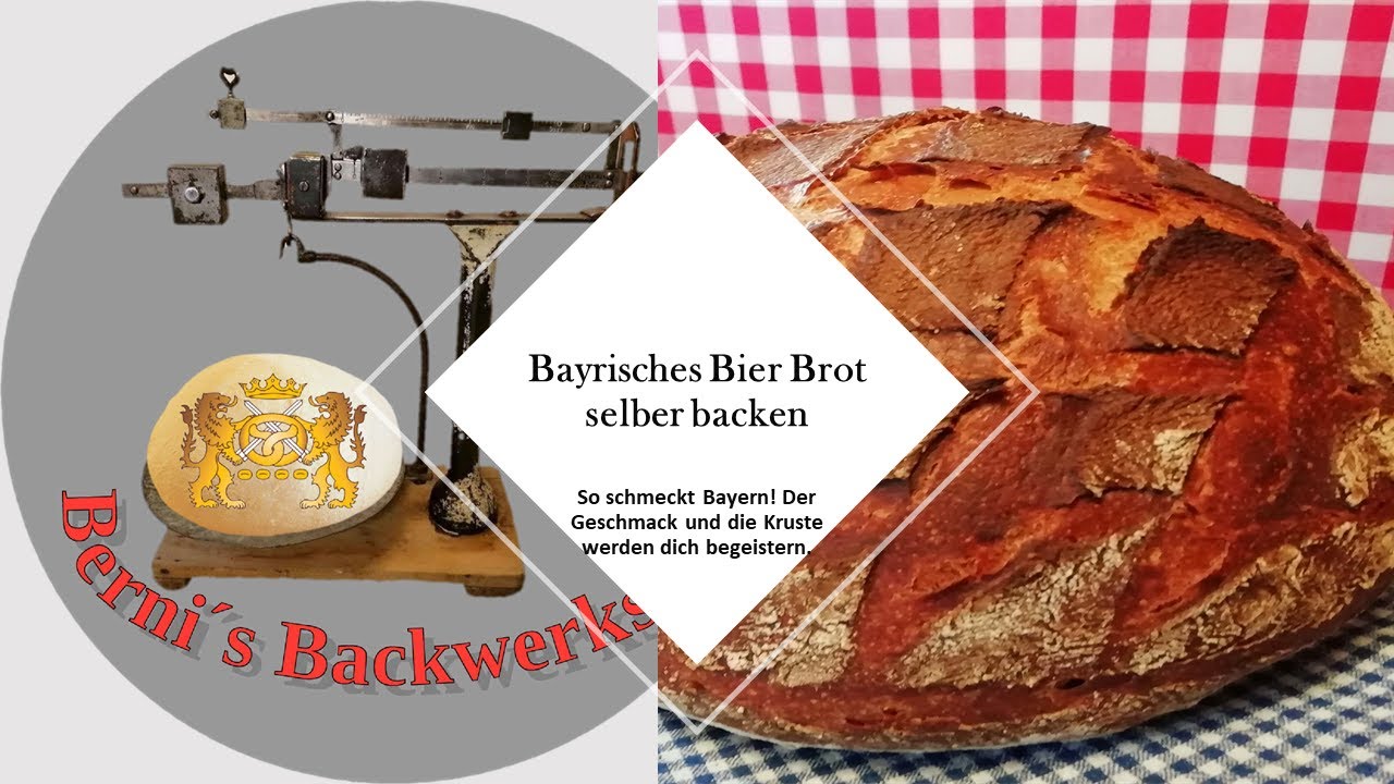Brot selber backen - Bayrisches Bier Brot