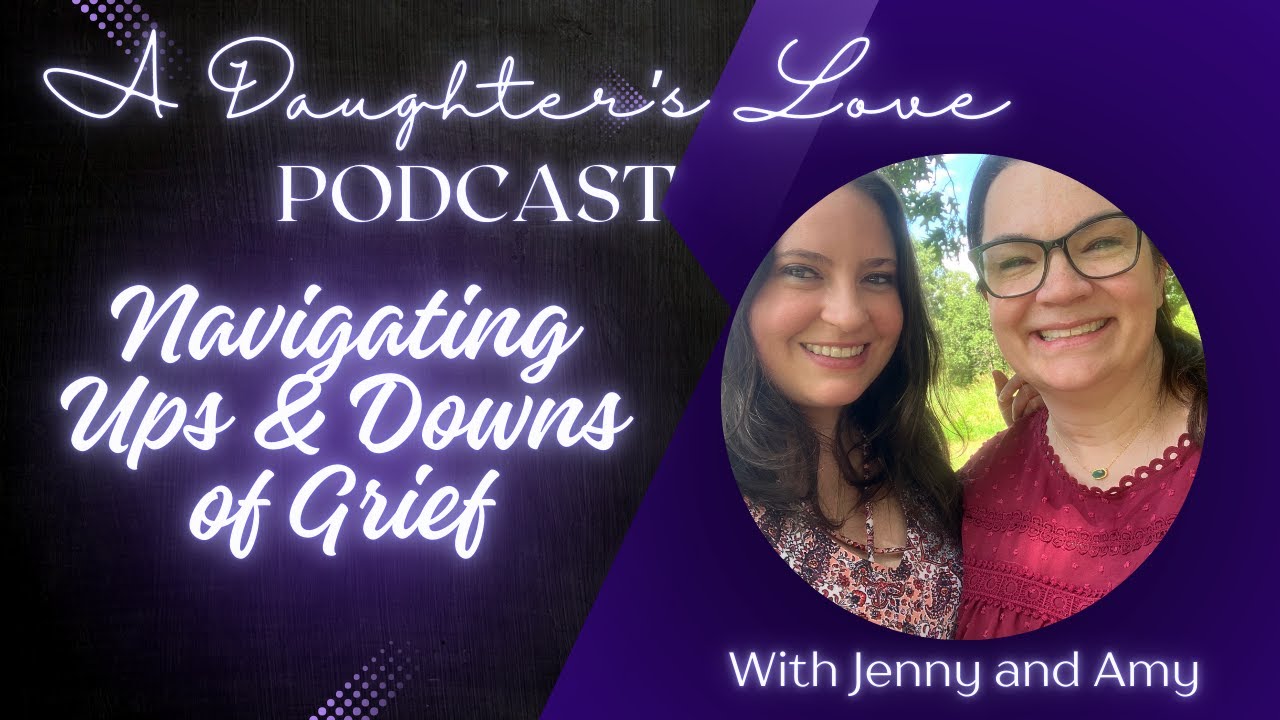 Navigating Ups & Downs of Grief