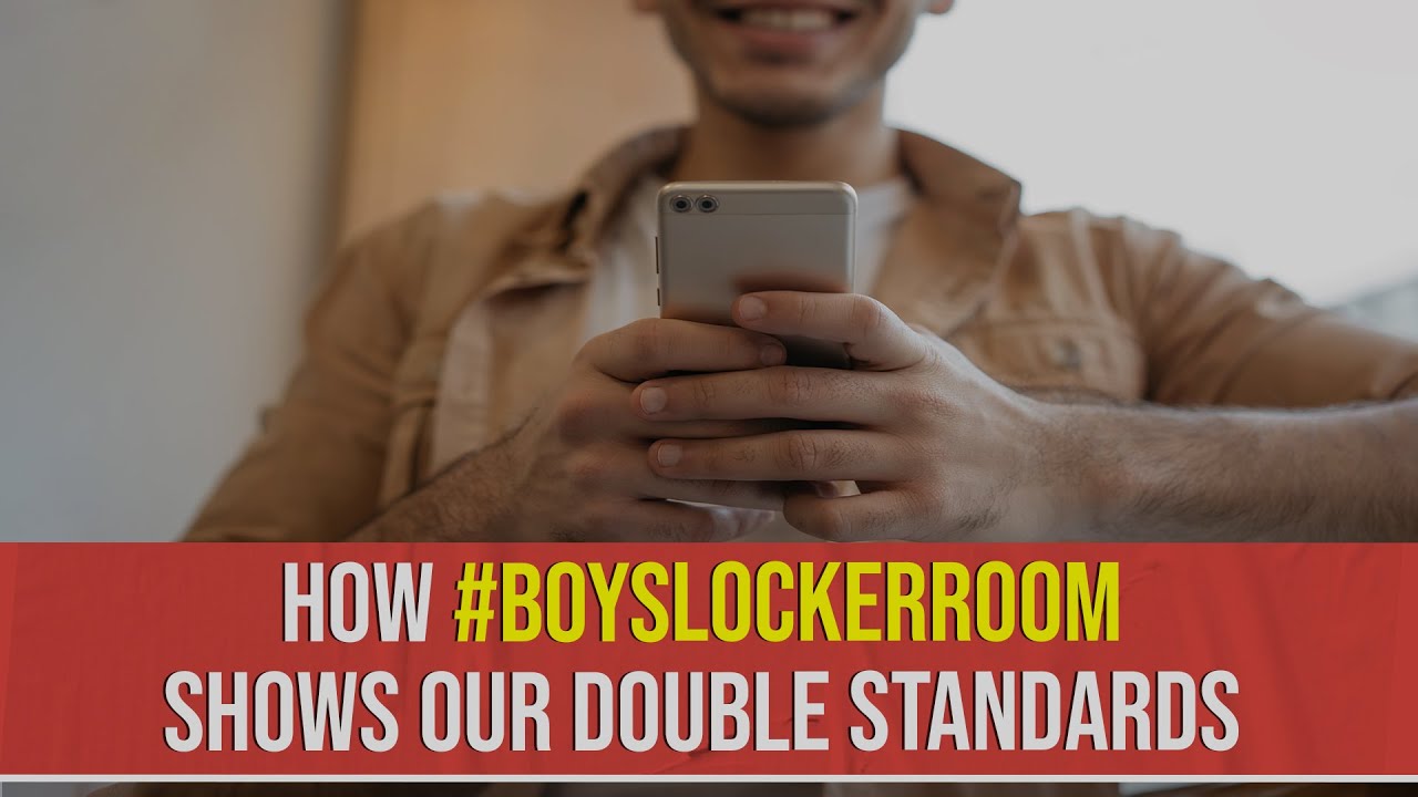How #BoysLockerRoom Shows Our Double Standards
