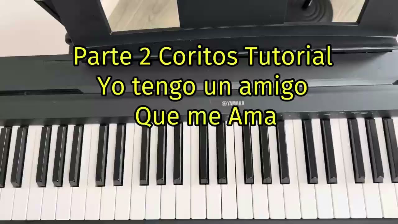 Coritos Tutorial (pt 2). Yo tengo un amigo que me Ama! 