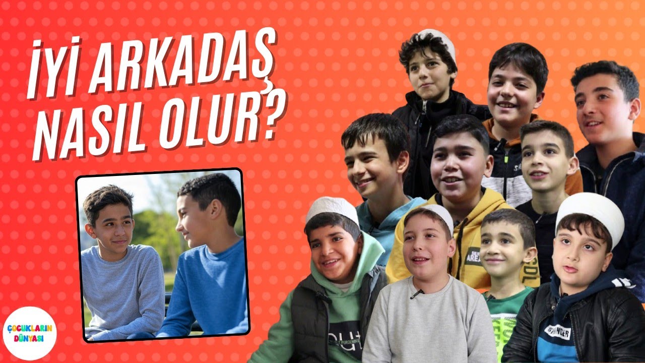 İyi Arkadaş Nasıl Olur? | Çocukların Dünyası - 5