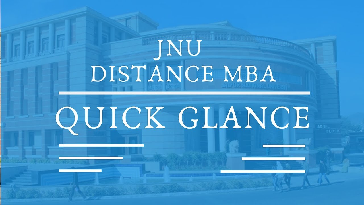 Jaipur National University (JNU) Distance MBA | 2020-2021 | Quick Overview