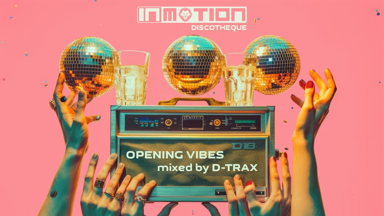 INMOTION Discotheque Opening Vibes by D-Trax (Afro House Mix)
