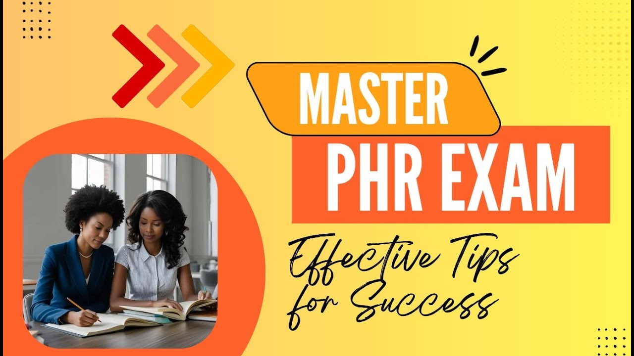 Master the PHR Exam: Proven Study and Test-taking Strategies for Success!