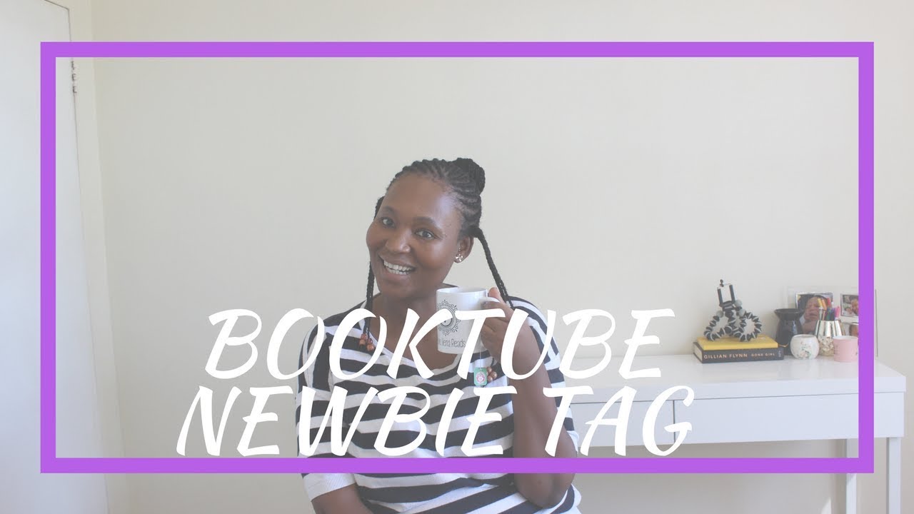 BOOKTUBE NEWBIE | TAG