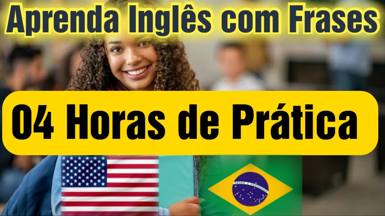 Aprender Ingl&ecirc;s dormindo ?. 04 horas de Pr&aacute;tica com frases &Uacute;teis. Learn #English and Portuguese.