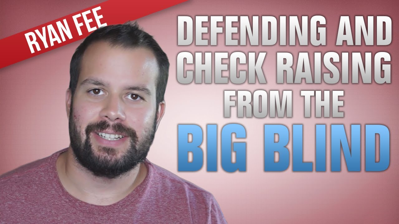 How to Check Raise After Defending Your Big Blind