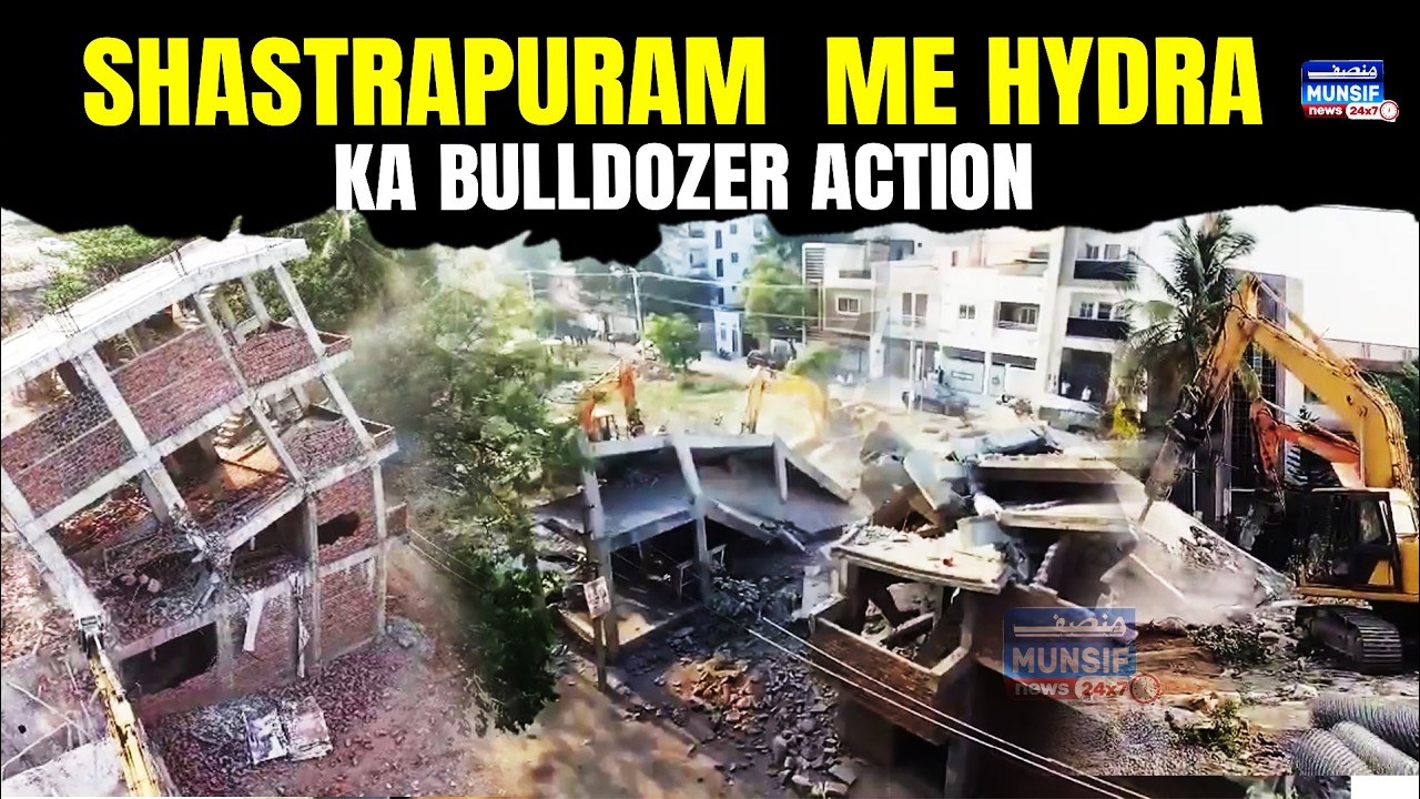 HYDRA Ka Bulldozer Action | Shastrapuram Colony mein 5 Illegal Buildings Girayi Gayi