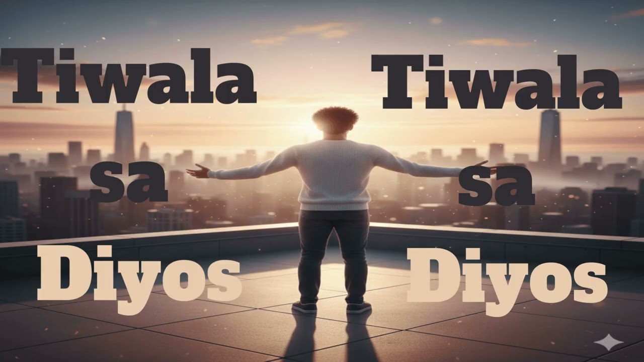 Tiwala sa Diyos - Elohim (Original Song)