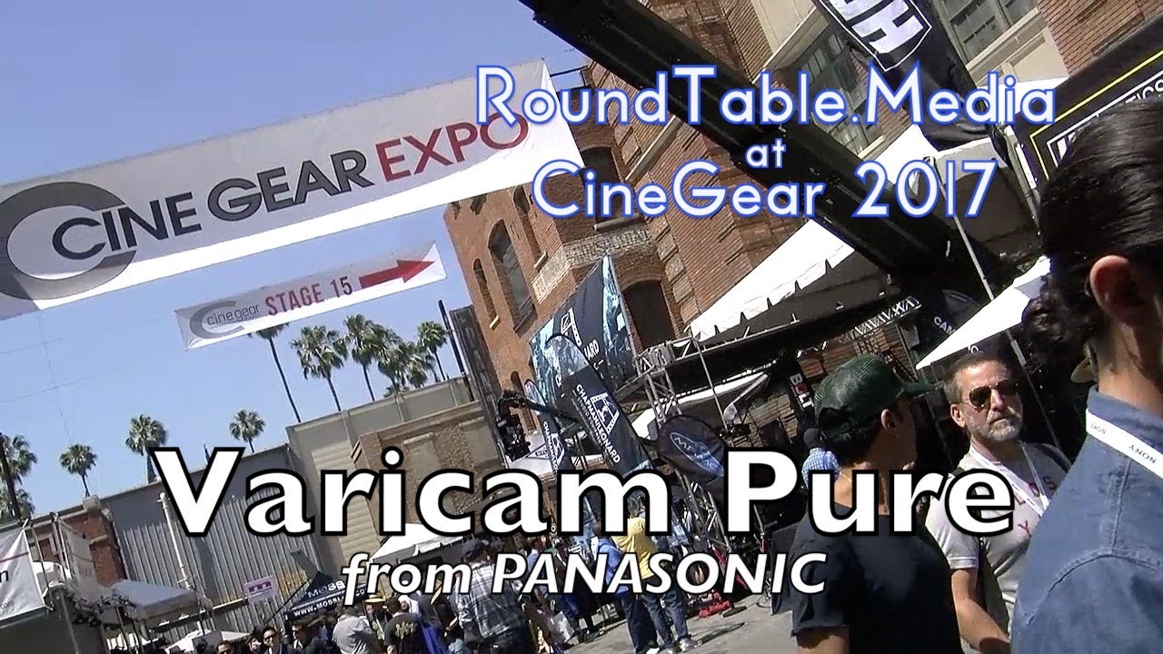 CineGear'17 Panasonic Varicam Pure