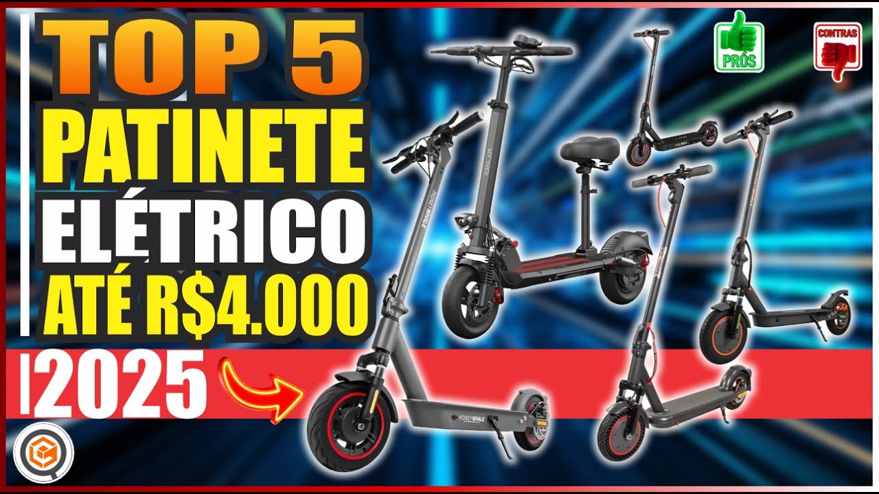 Patinete Elétrico 2025: TOP 5 até R$4.000 que Valem Cada Centavo!