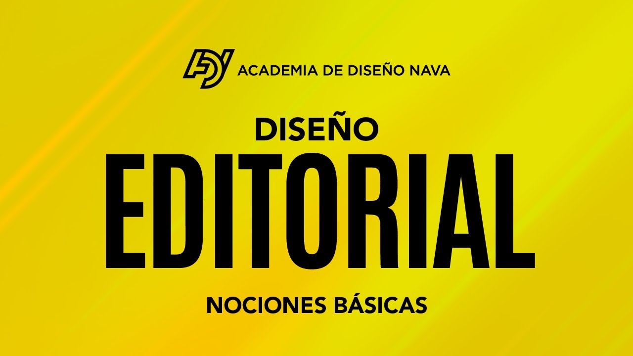 QUÉ ES EL DISEÑO EDITORIAL | NOCIONES BÁSICAS