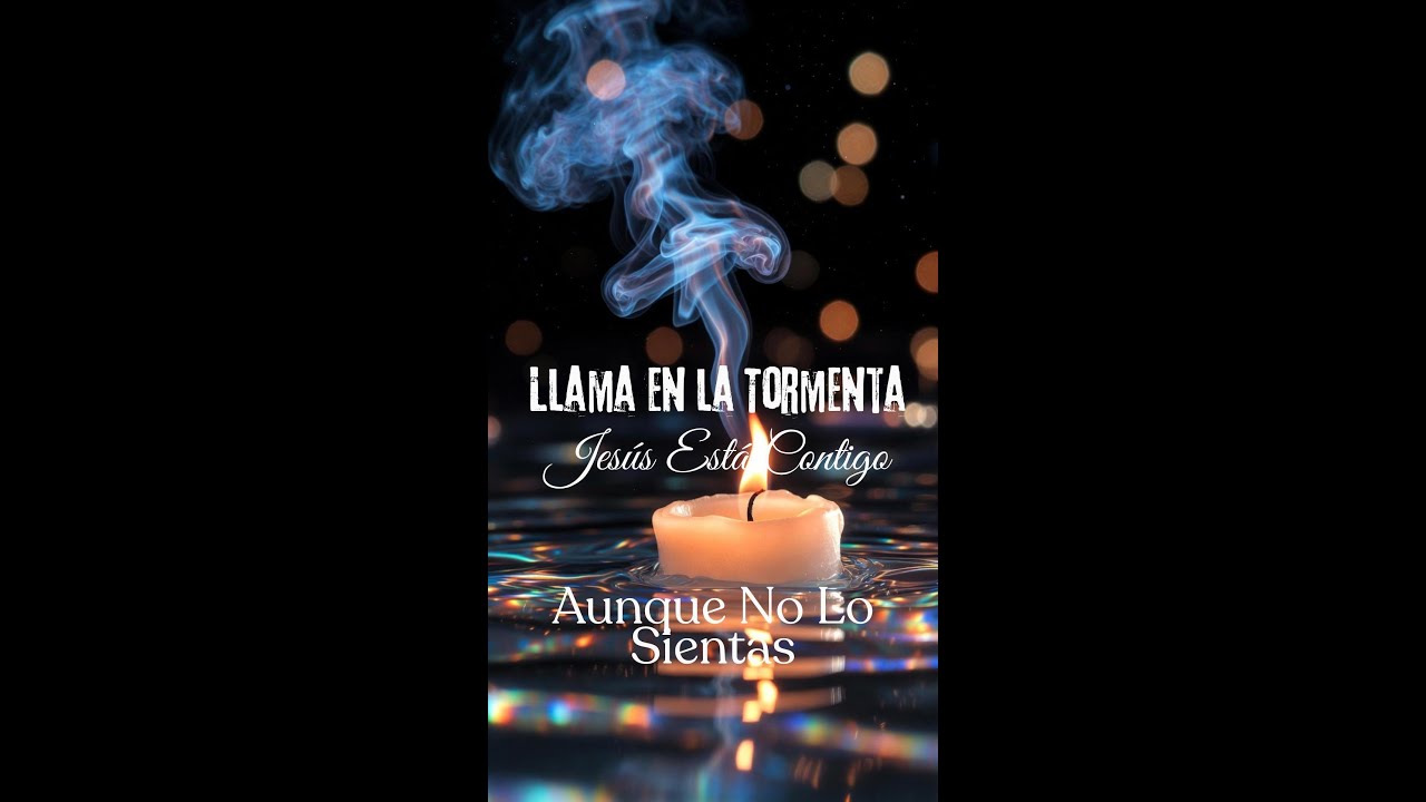 Llama en la Tormenta ✨ Jesús Está Contigo Aunque No Lo Sientas | Música para el Alma Cansada