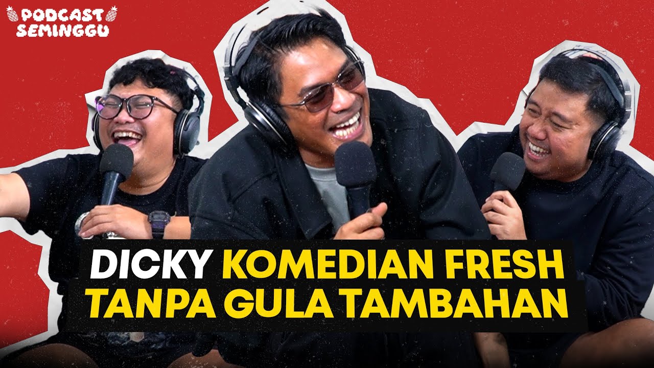 Podcast Seminggu episode Dicky Difie