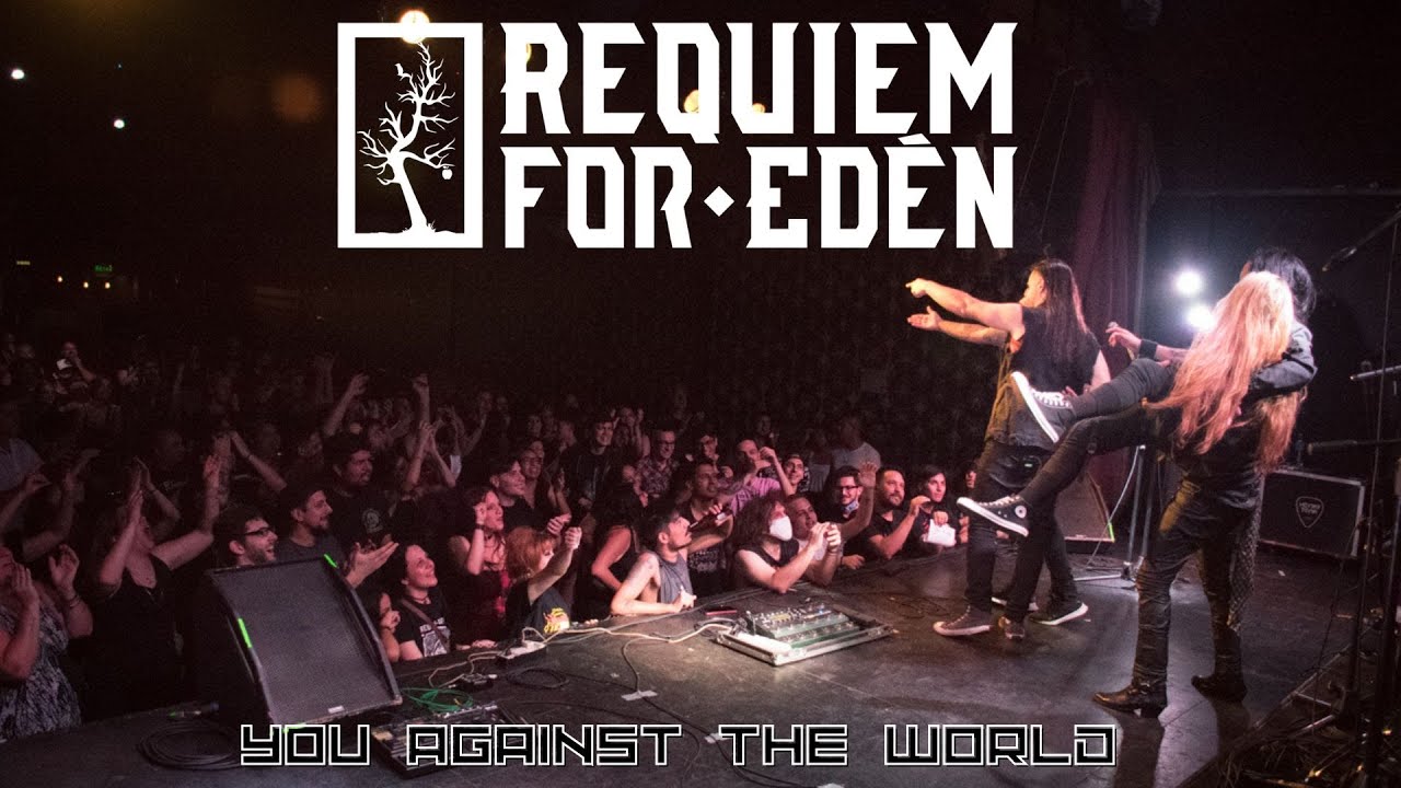Requiem For Edén - You Against The World (Official Video)