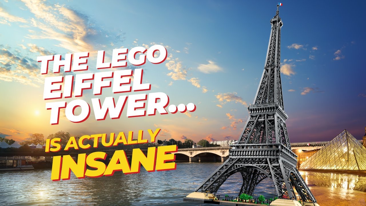 THE LEGO EIFFEL TOWER… IS ACTUALLY INSANE