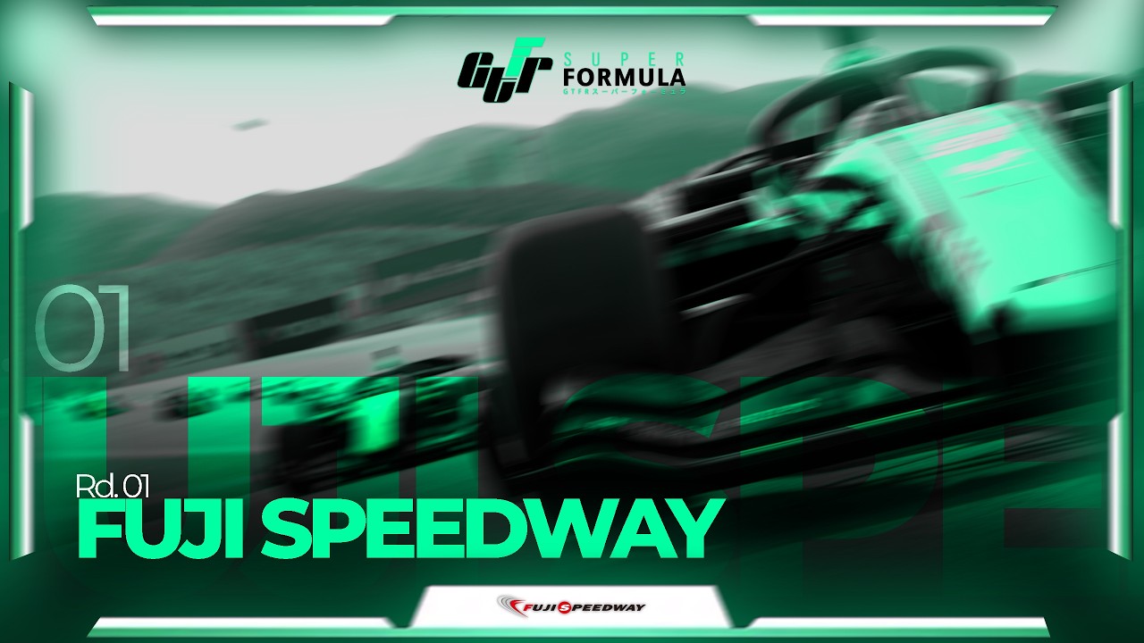 GTFR Super Formula - Osakilpailu 1/6 - Fuji Speedway