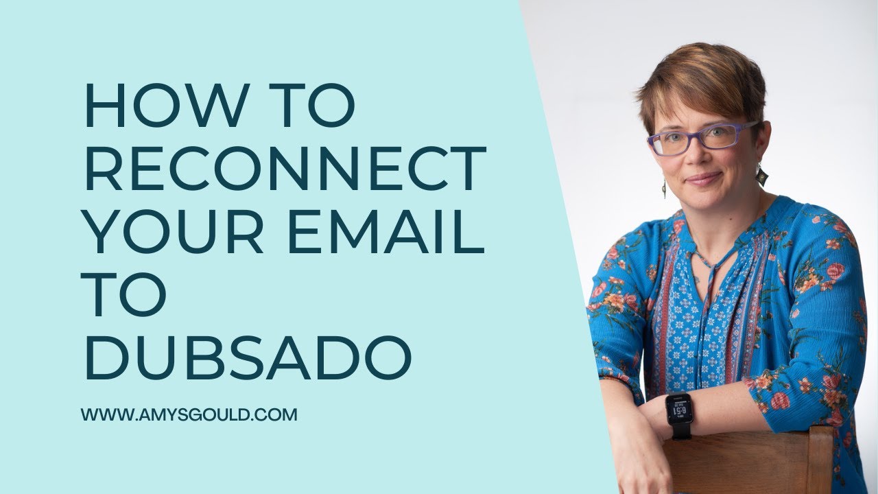 How to Reconnect Your Email to Dubsado