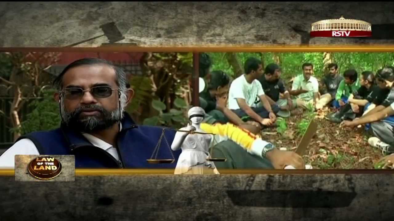 Law of the Land - Indian Forest (Amendment) Bill
