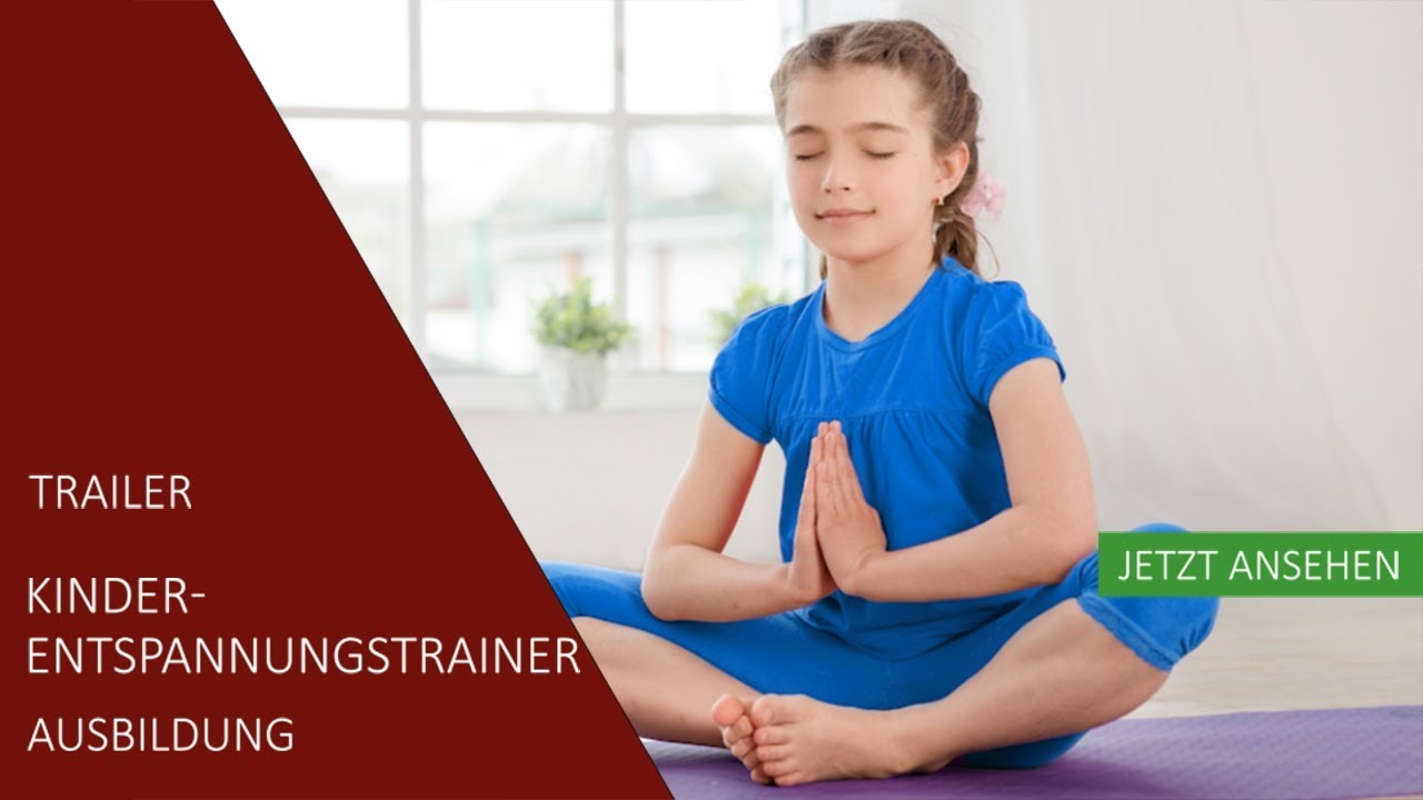 Kinder-Entspannungstrainer Ausbildung | Trailer | Akademie f&uuml;r Sport und Gesundheit