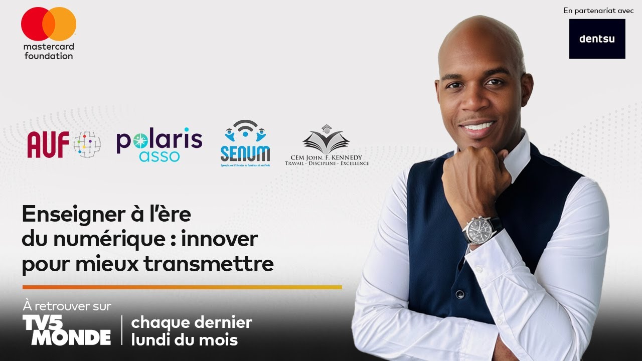 EdTech Mondays UEMOA | Enseigner &agrave; l&rsquo;&egrave;re du num&eacute;rique : innover pour mieux transmettre