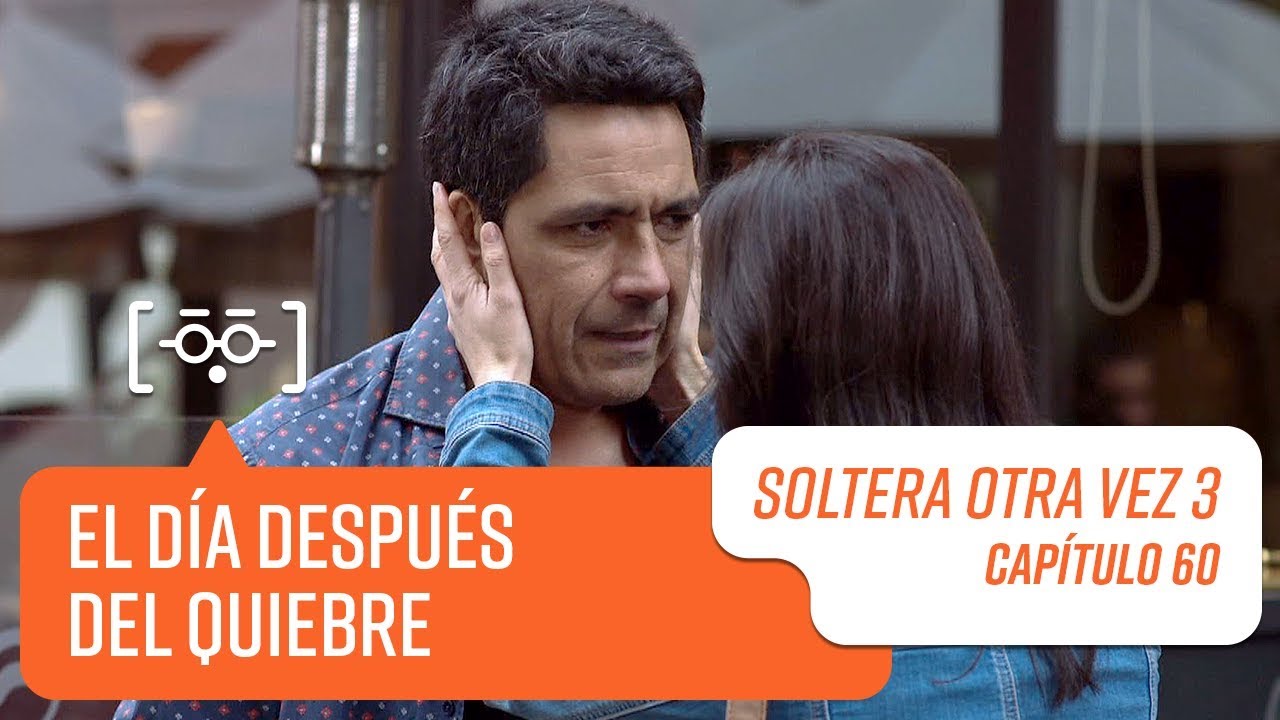 Capítulo 60 | Soltera Otra Vez 3