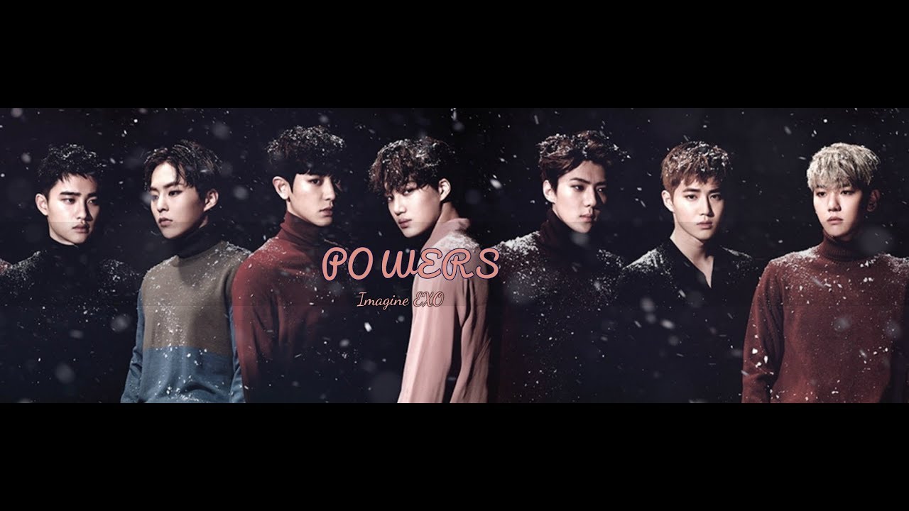 Imagine EXO- Powers- episódio 1- A aberração
