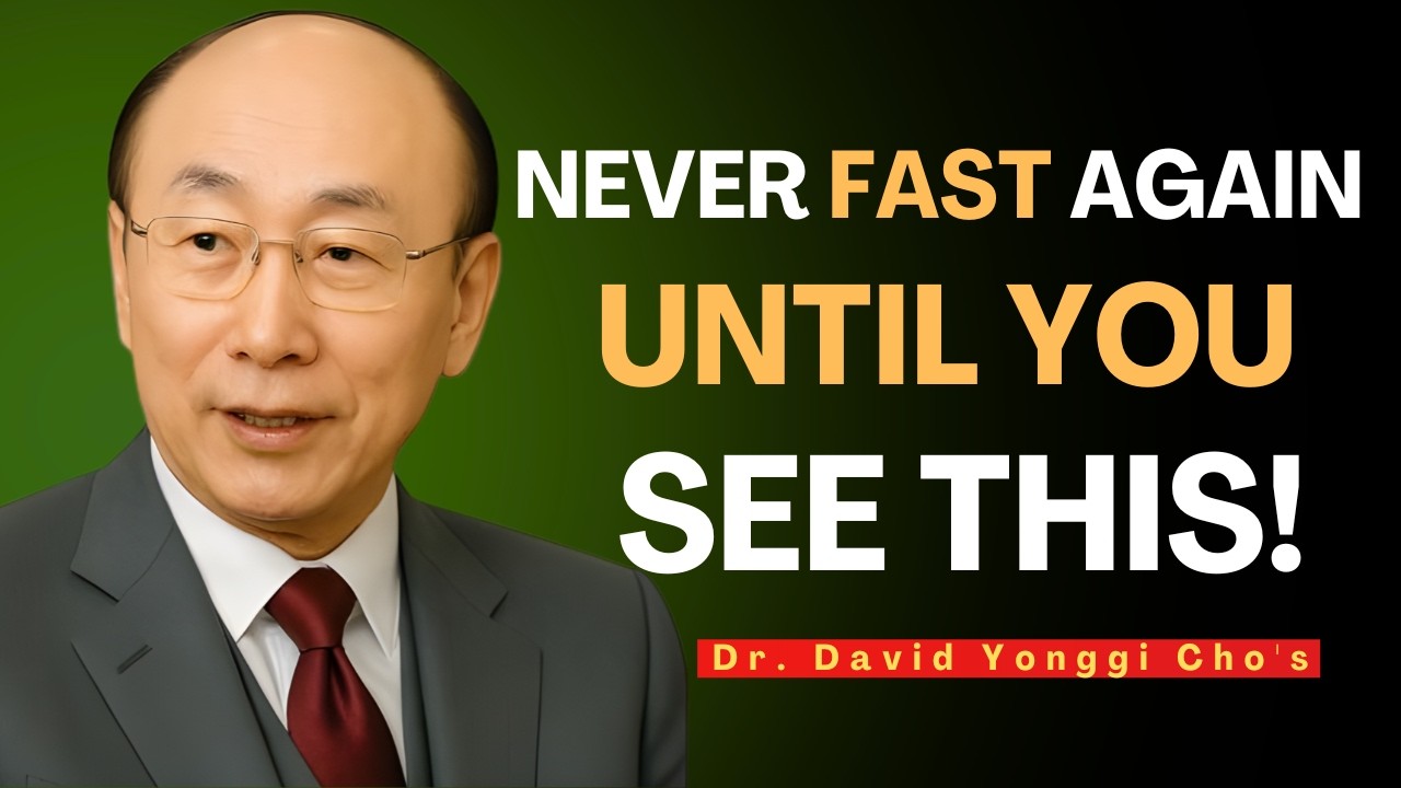 I Saw the Throne Room — What God Revealed About Fasting Will Shake You | Dr. David Yonggi Cho