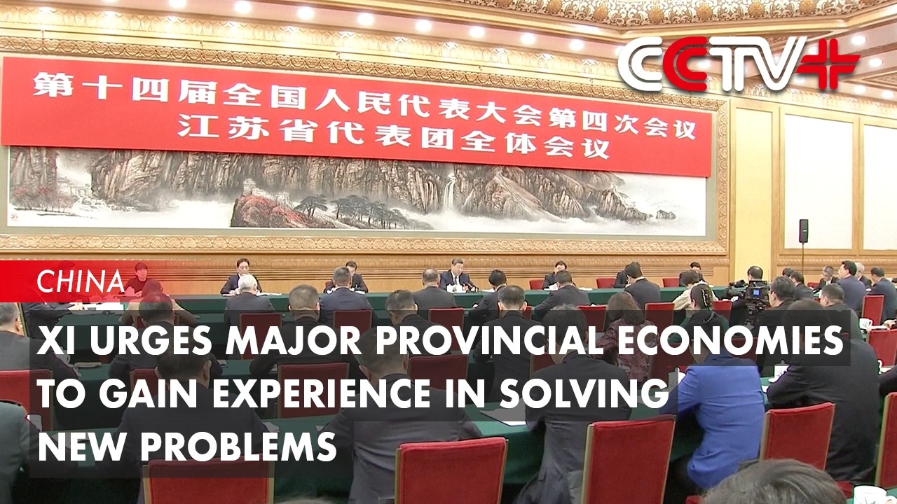 Xi Urges Major Provincial Economies to Gain Experience in Solving New Problems
