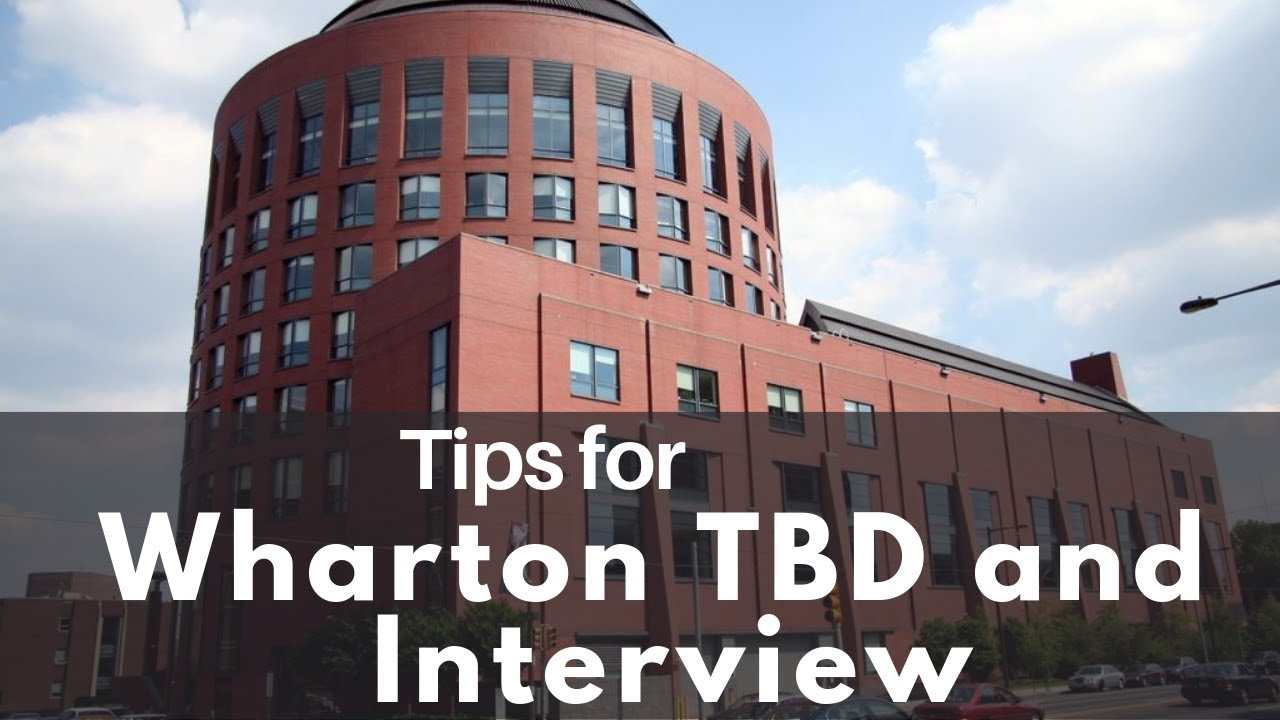 Tips to Ace Wharton Team-Based Discussion and Interview