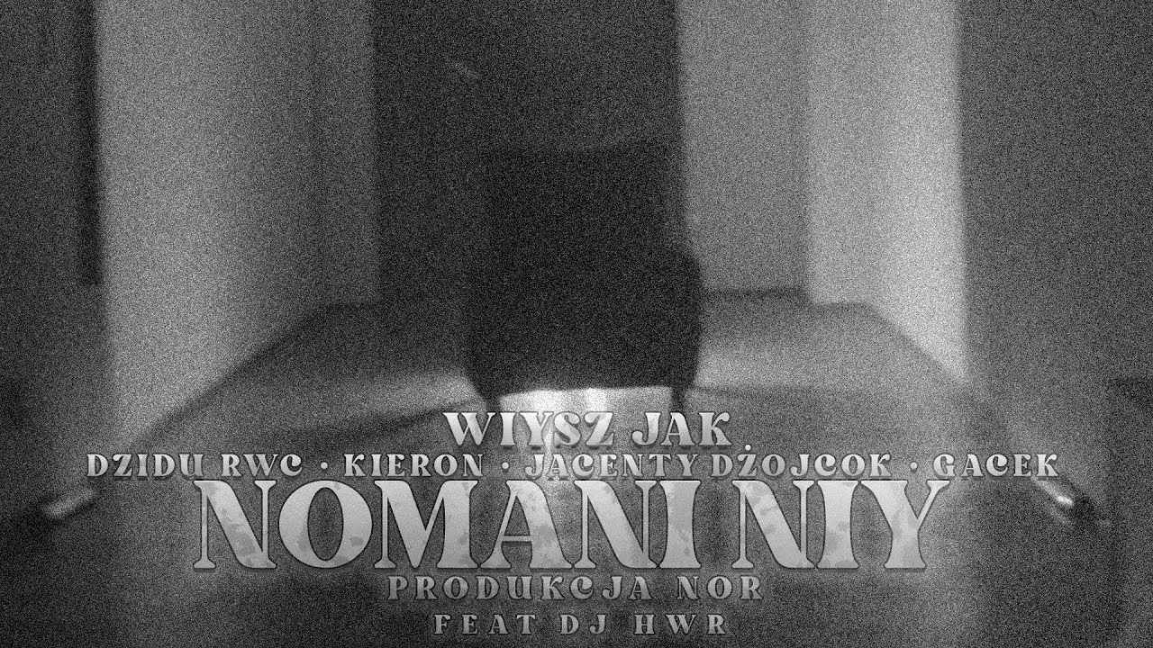Wiysz jak - Nomani niy feat. DJ HWR (Safehouse video)