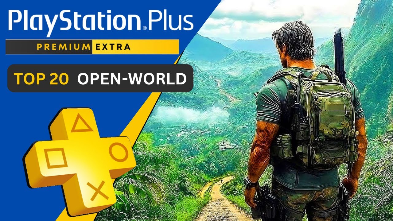 Top 20 Open World Games on PlayStation Plus Extra & Premium | 2025