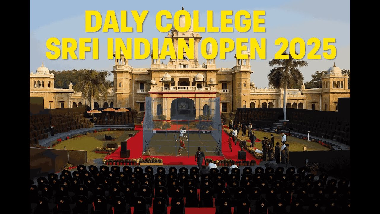 Finals - Glass Court | DALY COLLEGE SRFI INDIAN OPEN 2025