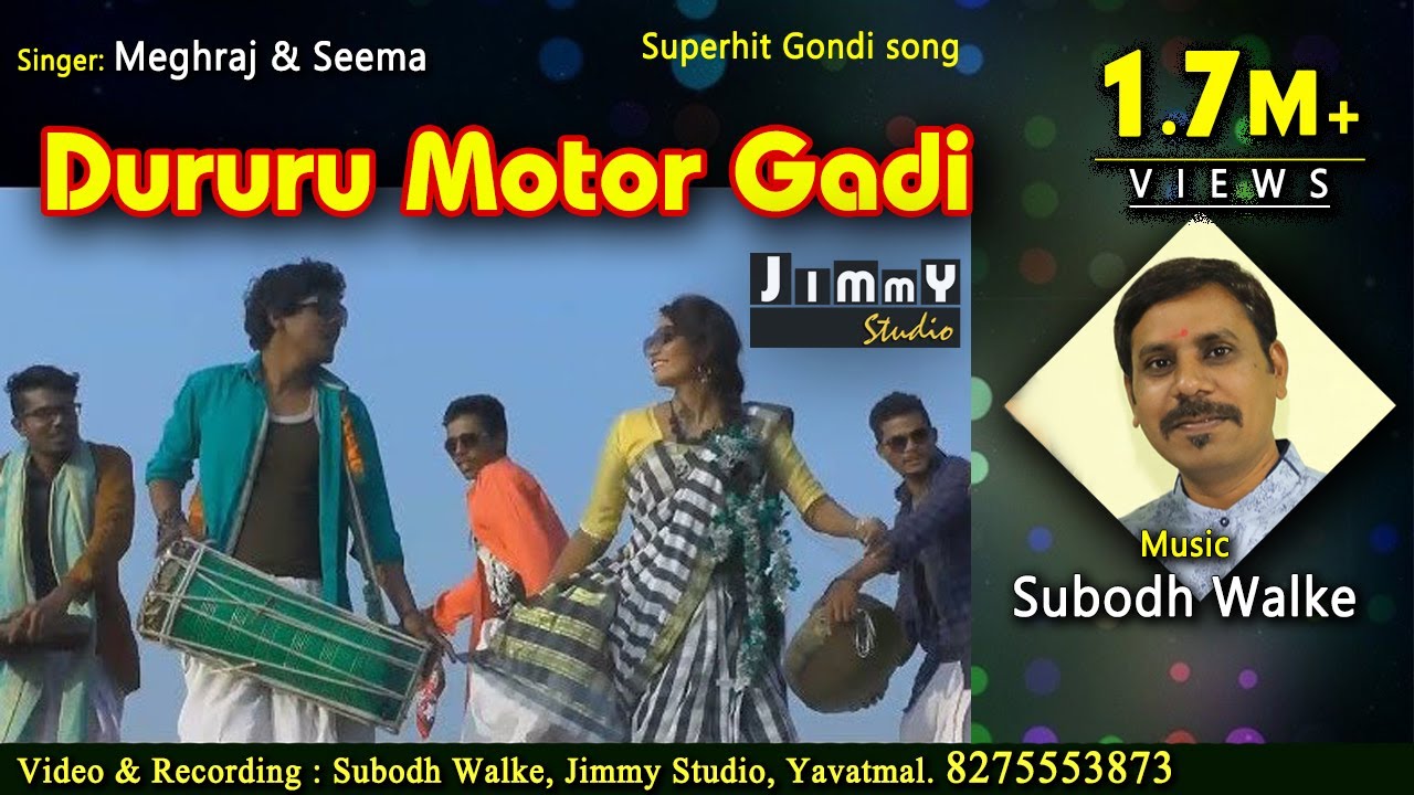 Durururu motor gadi - Gondi video Song - 2020 | Meghraj meshram