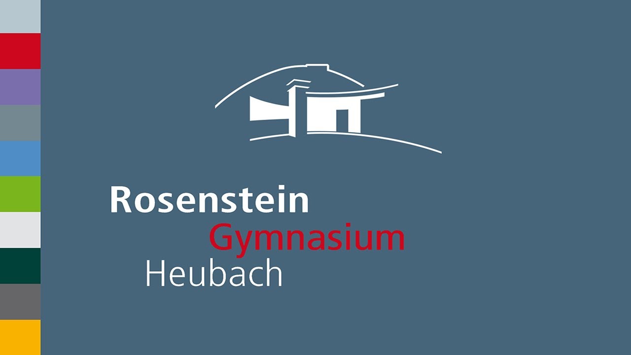 Impressionen vom Rosenstein - Gymnasium Heubach