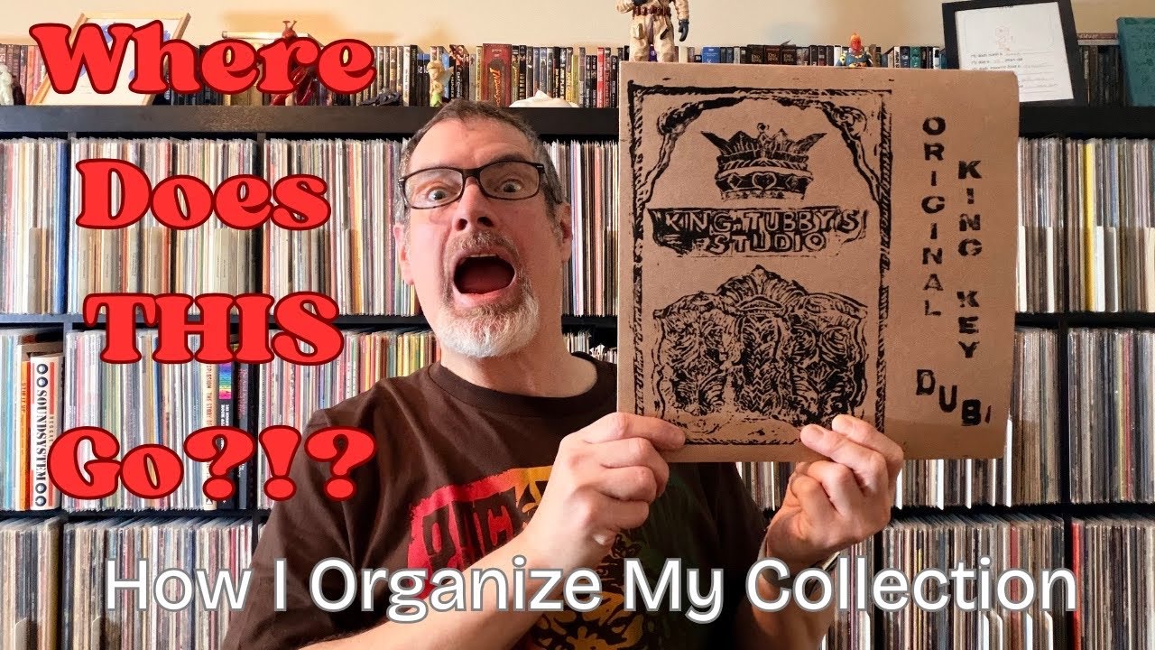 How I Organize My Reggae Vinyl Collection