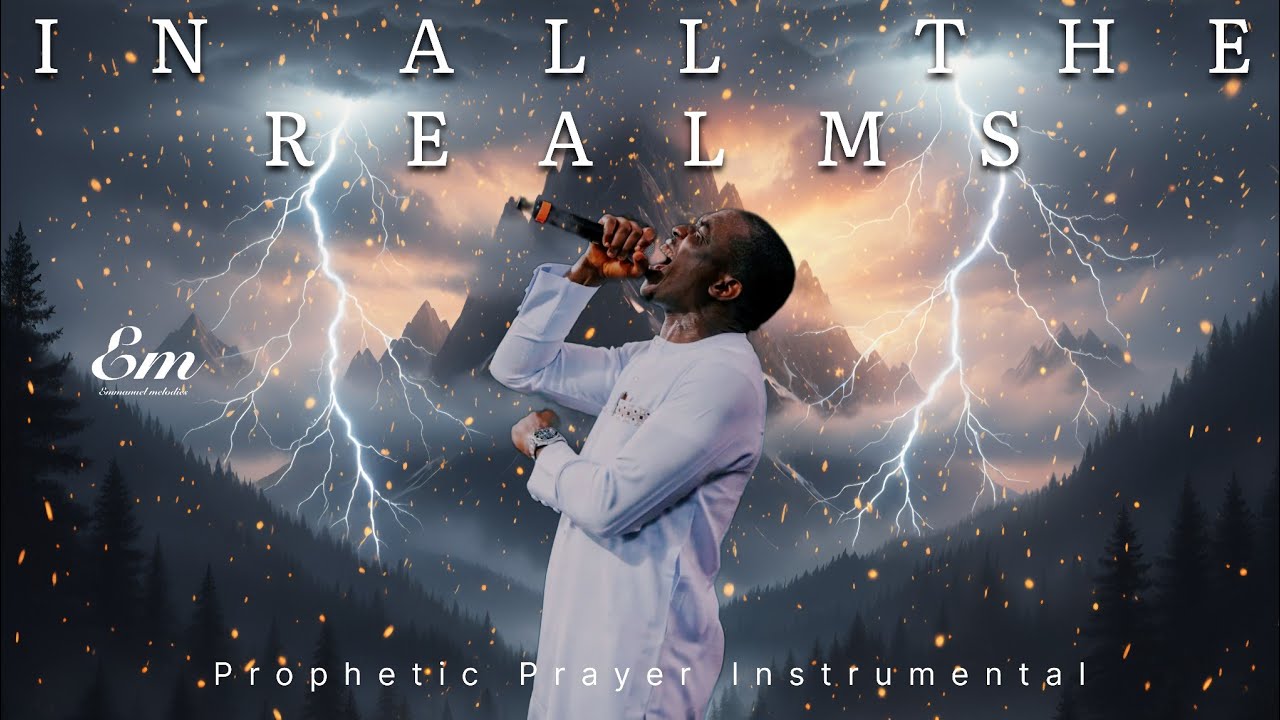 IN ALL THE REALMS || POWERFUL PROPHETIC PRAYER INTIMACY INSTRUMENTAL || THEOPHILUS SUNDAY