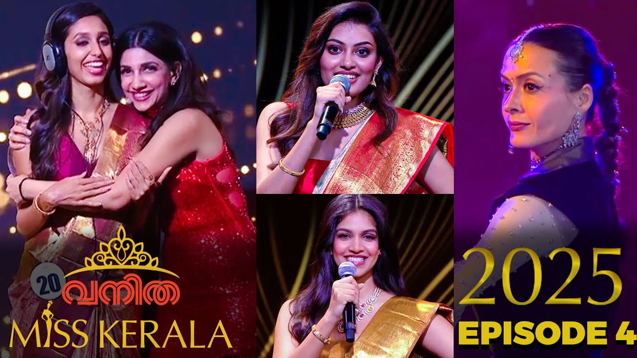 VANITHA MISS KERALA 2025✨EPISODE 4