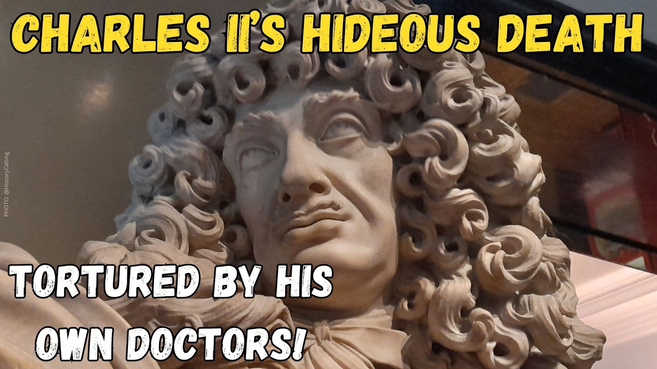 The PAINFUL DEATH of Charles II | How did Charles II die? Was Charles II a Catholic? @History Calling