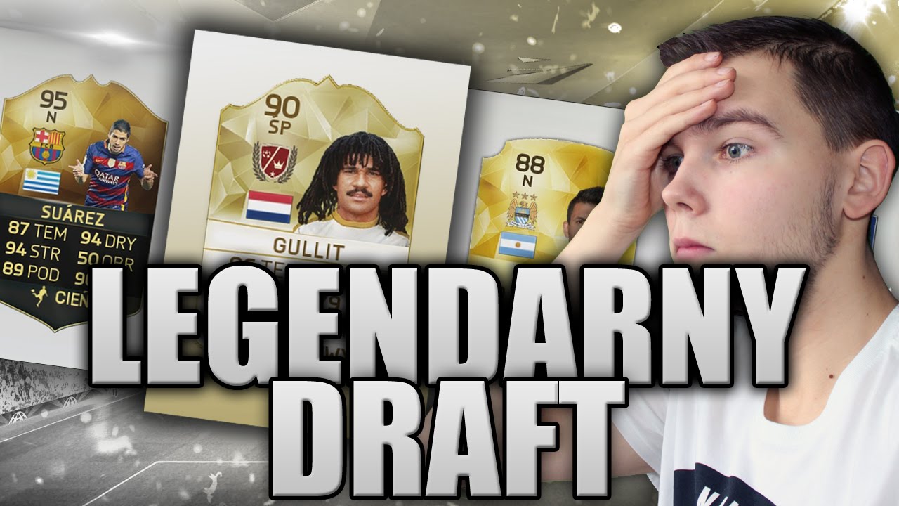 LEGENDARNY DRAFT! | FIFA 16