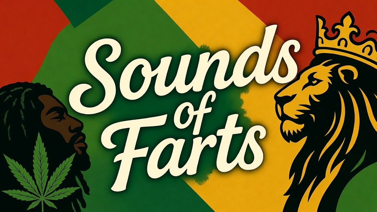 Sounds of Farts - One Love Rebels