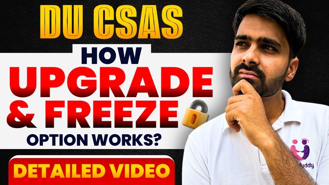 How Upgrade and Freeze Option Works?? 🤔| Detailed Explanation| #duadmissions