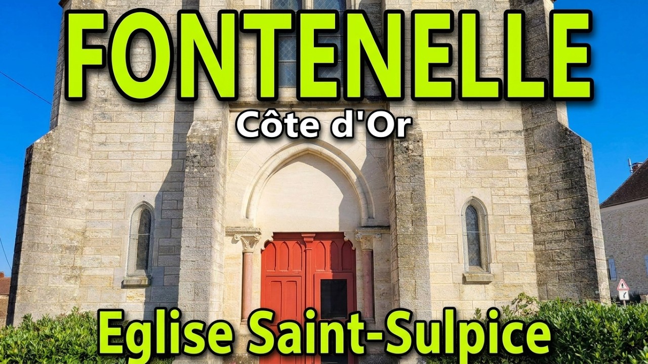 Eglise Saint Sulpice de FONTENELLE (Côte d'Or)