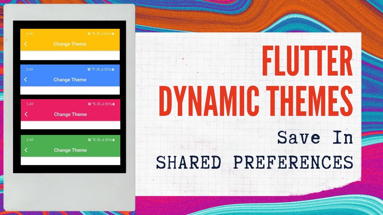 Flutter Dynamic Themes || Changing Theme onTap and saving in Shared Preferemces