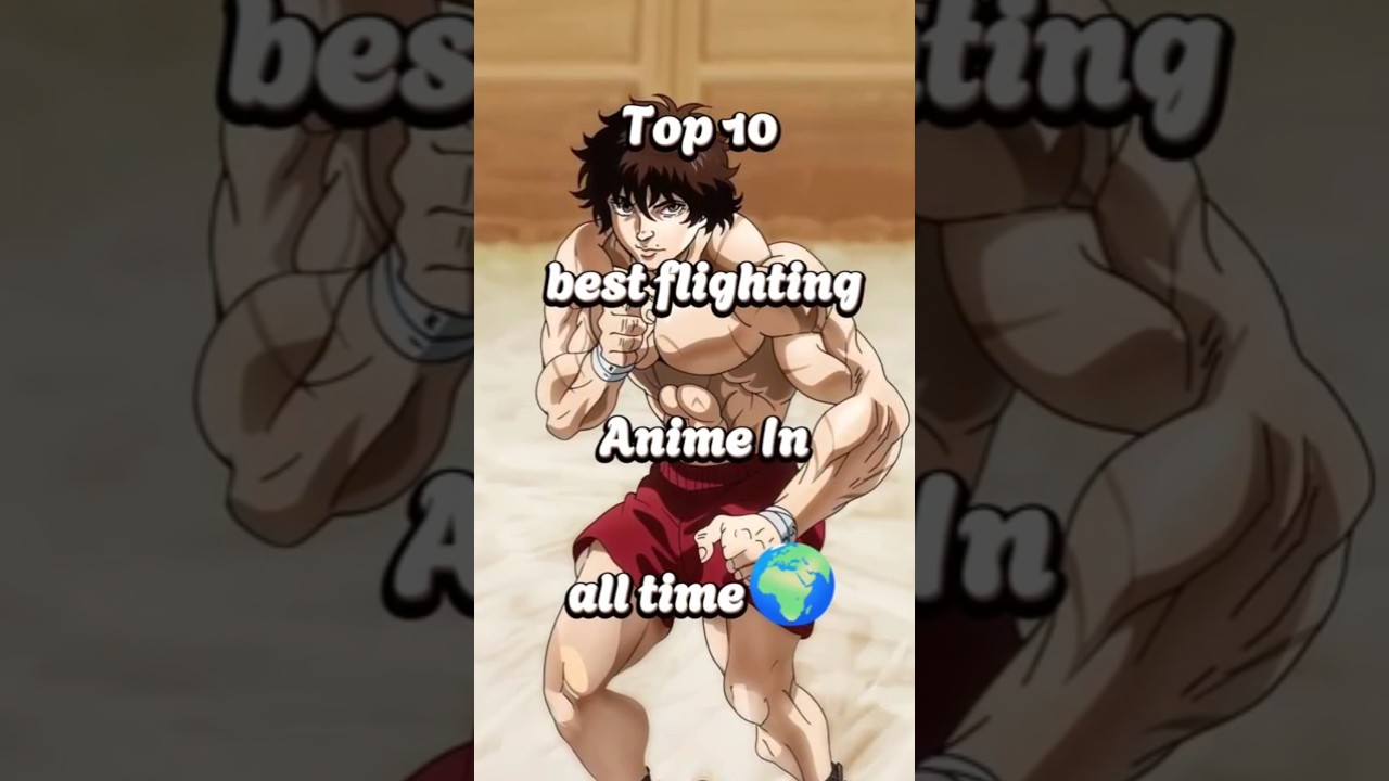 Top 10 Greatest Fighting Anime of All Time 💥 | Epic Action & Legendary Battles 🔥