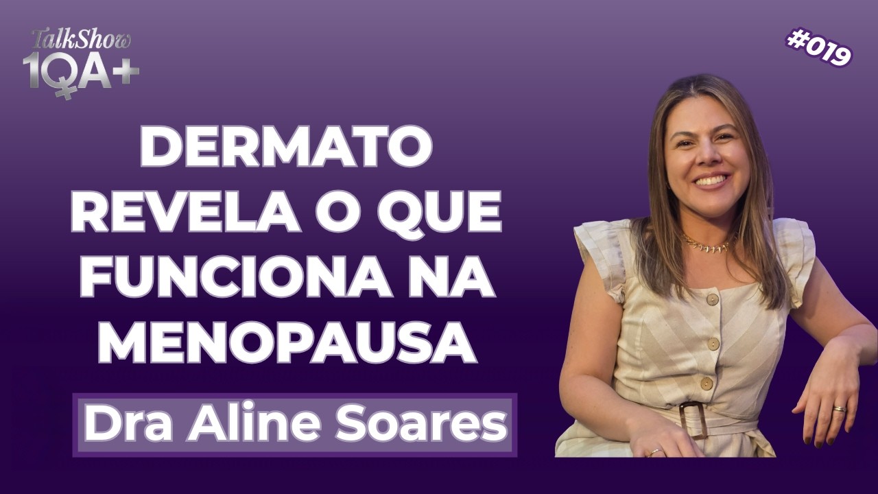 Protetor Solar e Colágeno na Menopausa: Dra. Aline Soares explica o que funciona no Verão