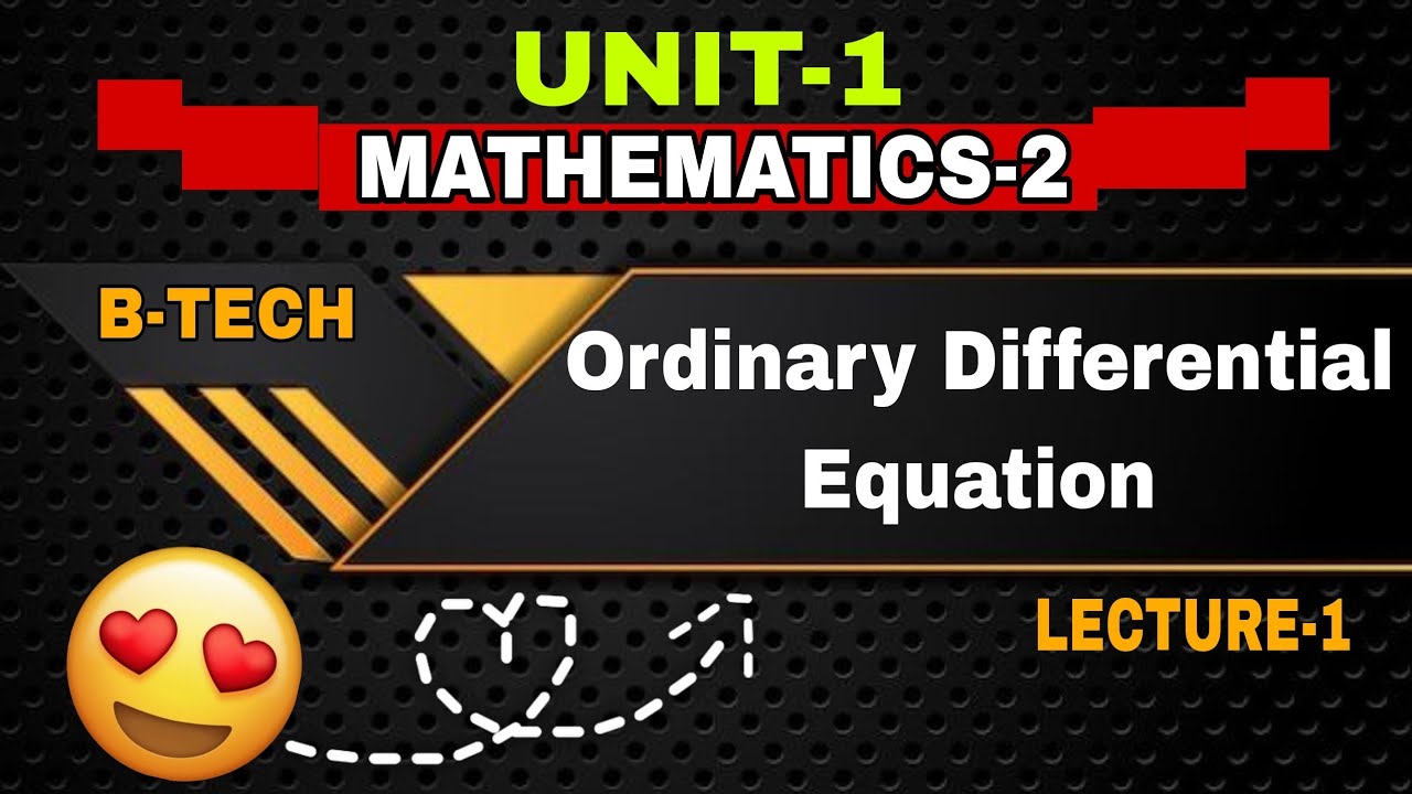 MATHEMATICS-2 (UNIT-1) LECTURE-1 RGPV EXAM 1ST YEAR 2nd Semester