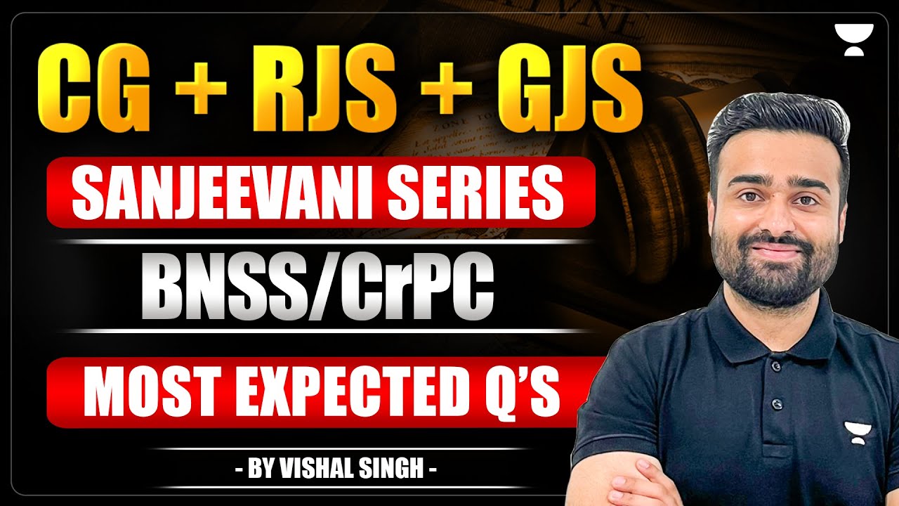🚨 Most Expected BNSS/CrPC Act Questions for RJS, CG & Gujarat Judiciary 2025 | Vishal Singh